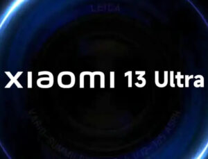 Xiaomi 13 Ultra fiyatları sızdırıldı! Beklenenden çok daha düşük!