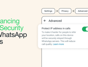 WhatsApp, aradığınız bireyden IP adresinizi gizlemenize müsaade verecek