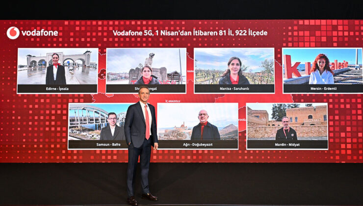 Vodafone, 1 Nisan’da Türkiye’yi 5G ile buluşturacak
