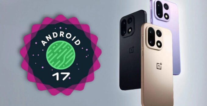 Android 17 güncellemesi hangi telefonlara gelecek?